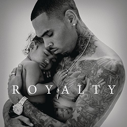 Chris Brown album cover, "Royalty," showing him holding a baby, black and white.