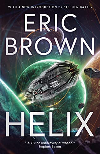 Book cover for "Helix" by Eric Brown, featuring a spaceship and planets.