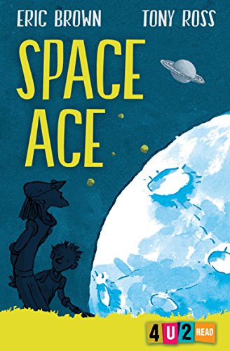 Book cover: “Space Ace” with illustration of children looking at Earth.