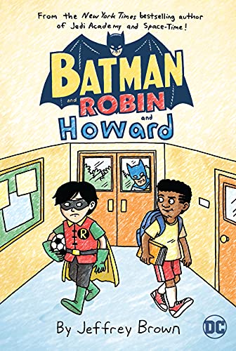 Book cover: Batman, Robin, and a boy in a school hallway.
