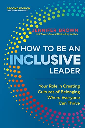Book cover: “How to Be an Inclusive Leader” by Jennifer Brown, second edition.