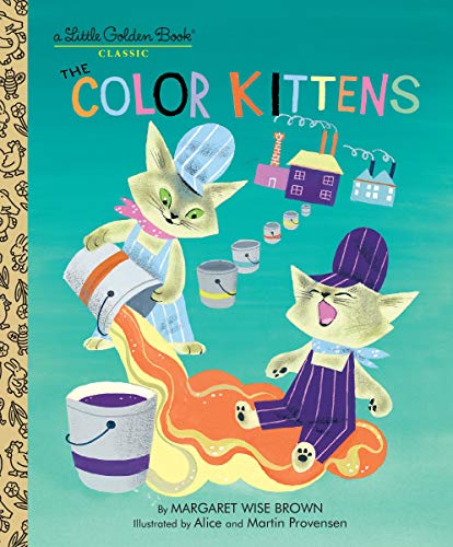 Cover of "The Color Kittens" Little Golden Book, featuring kittens and paint.