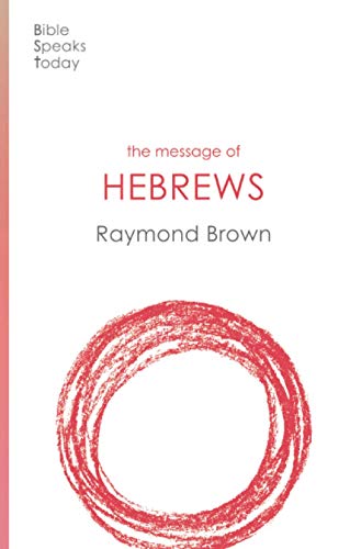 Book cover: “The Message of Hebrews” by Raymond Brown, with red circle.