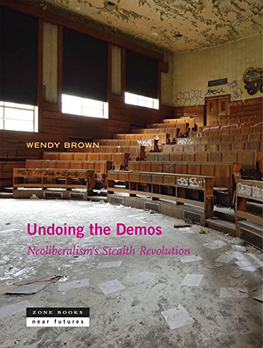 Book cover: decaying auditorium with text “Undoing the Demos.”