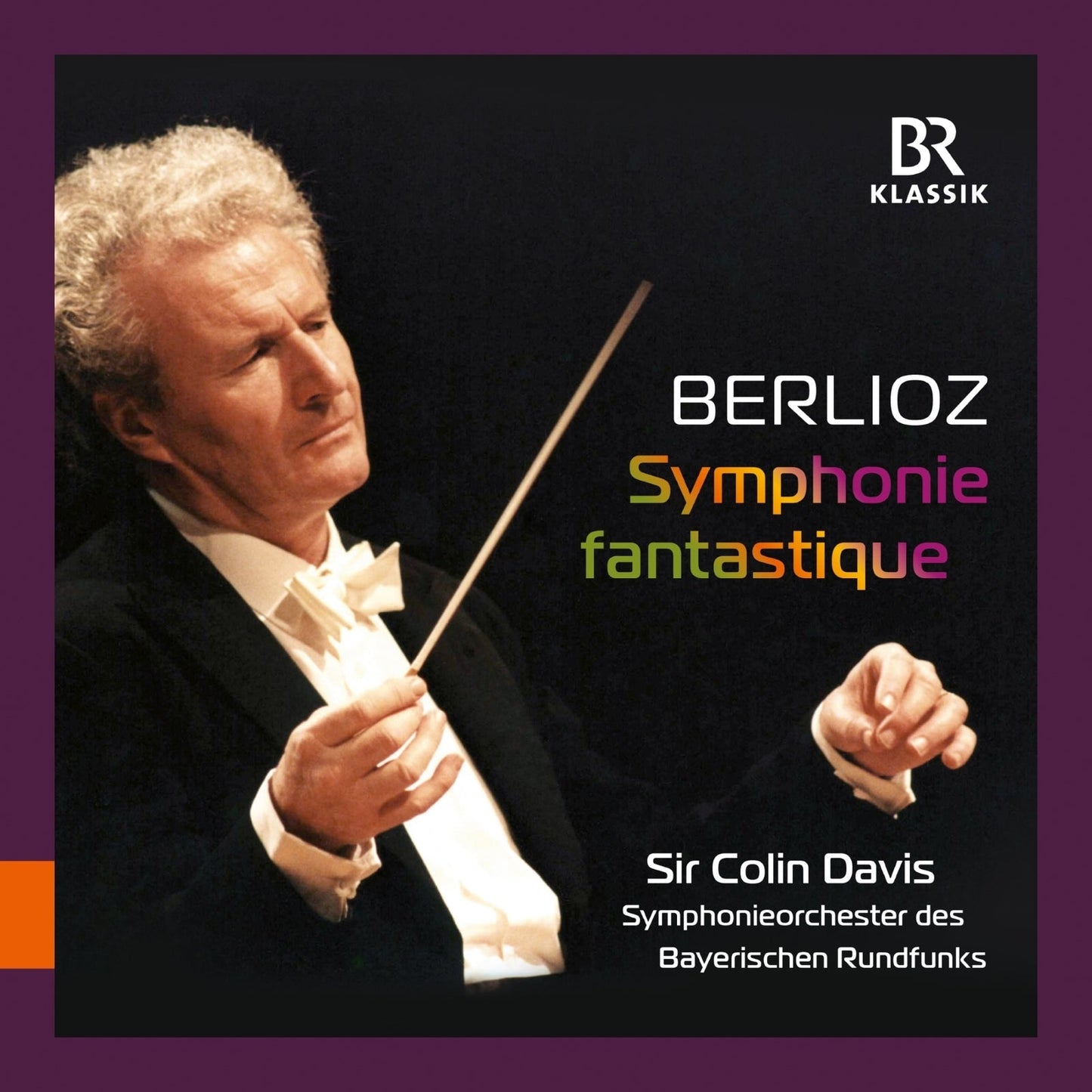 Conductor Sir Colin Davis holding a baton, with Berlioz Symphonie fantastique album text overlay.