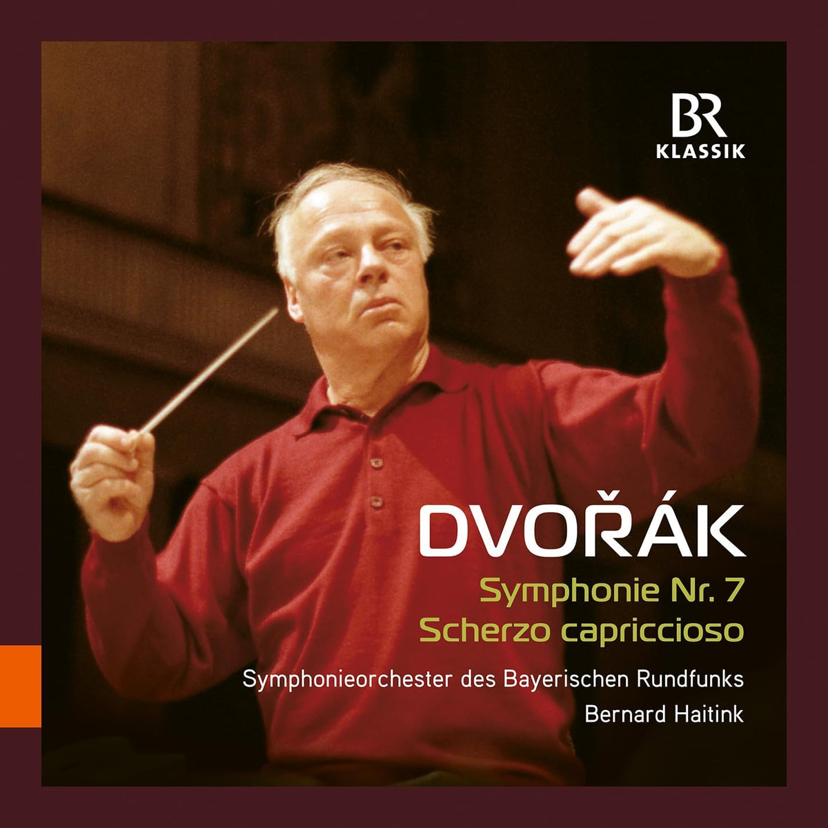 Bernard Haitink conducting, with Dvořák Symphony No. 7 and Scherzo capriccioso text on cover.