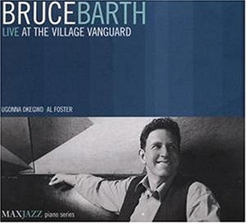 CD cover for Bruce Barth’s “Live At The Village Vanguard” featuring a portrait.