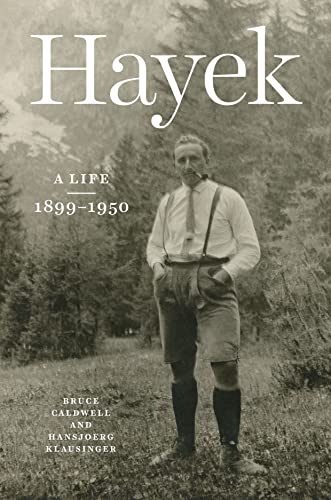 Book cover: portrait of Friedrich Hayek, 1899-1950 biography.