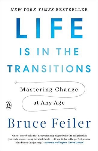 Book cover: "Life Is in the Transitions" by Bruce Feiler, blue and white text.