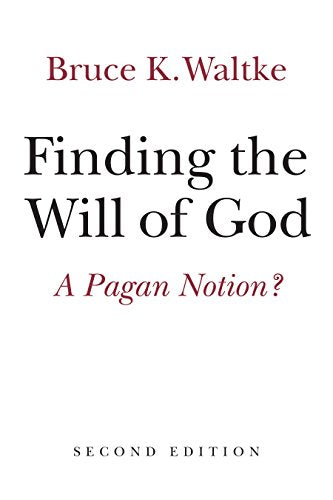 Book cover with red text: "Finding the Will of God : A Pagan Notion?".