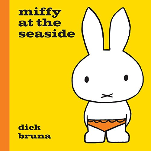 Cover of Miffy at the Seaside book featuring Miffy in orange swim trunks.