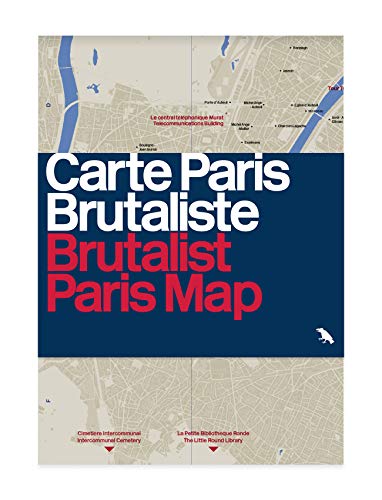 Map cover displaying “Carte Paris Brutaliste” with architectural landmarks marked.
