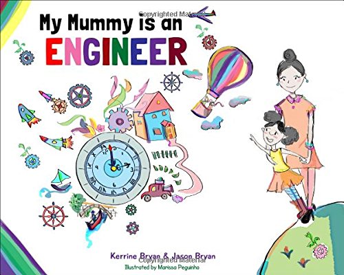 Colourful children's book cover featuring a smiling child and a mummy in engineering attire.