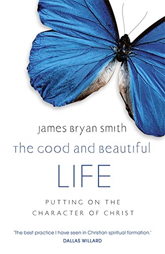Book cover featuring a blue butterfly and title "The Good and Beautiful Life.