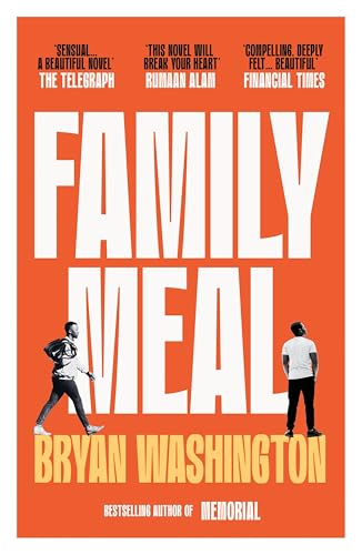 Book cover for Family Meal by Bryan Washington featuring two men on orange background.