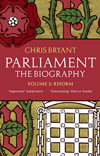 Book cover: "Parliament: The Biography (Volume II - Reform)" with floral design.