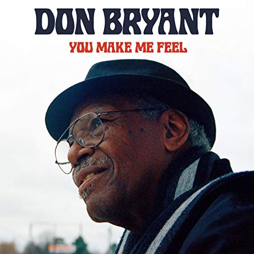 Don Bryant wearing a hat and glasses on the You Make Me Feel album cover.
