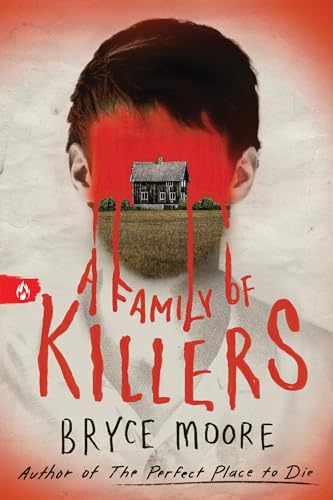 Book cover: man’s face with a house image overlaid in red, title “A Family of Killers”.