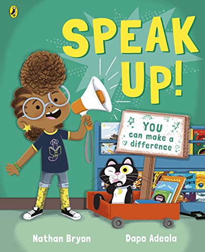 Book cover: girl with megaphone, cat, and text “Speak Up!” and “You can make a difference.”