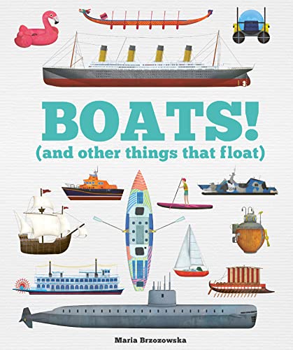 Book cover titled Boats! featuring various illustrations of ships, boats, and floating objects.