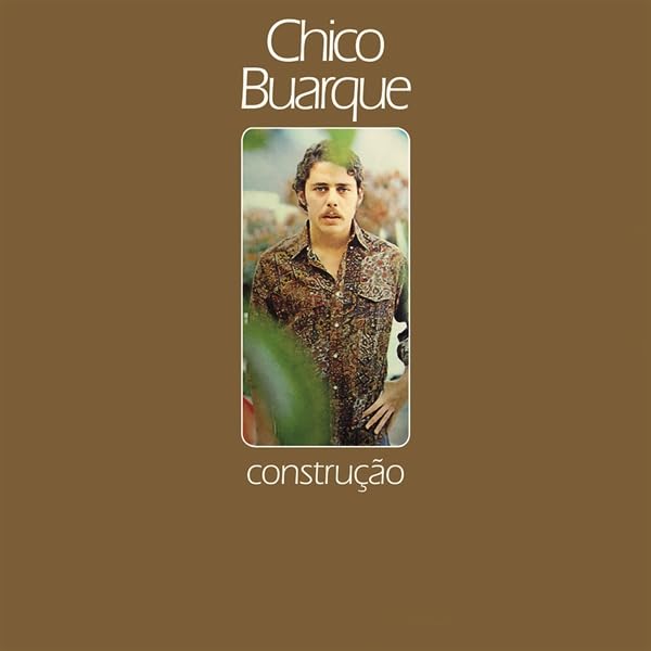 Album cover for Chico Buarque’s “Construção” featuring a portrait of the artist.
