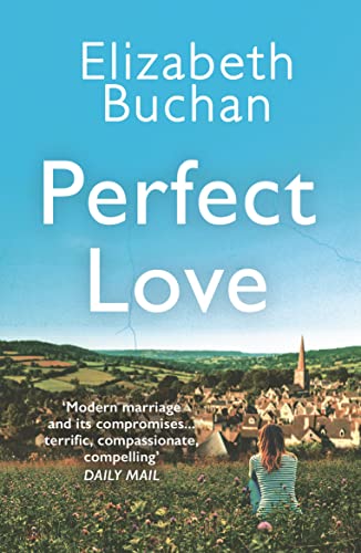 Book cover for “Perfect Love” with a woman in a field and village view.