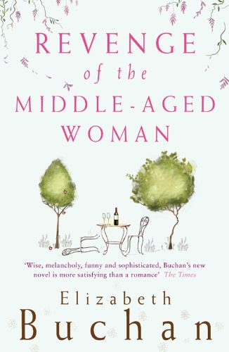 Book cover: “Revenge of the Middle-Aged Woman” with trees and wine glasses.