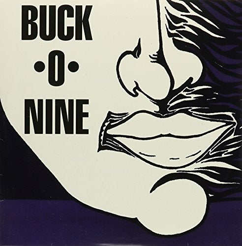 Buck-o-nine album cover: black and white illustration of a face.