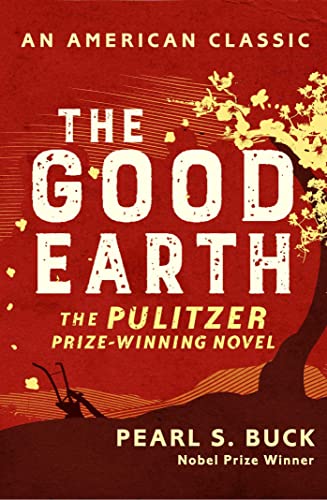 Book cover for The Good Earth by Pearl S. Buck with red background illustration.
