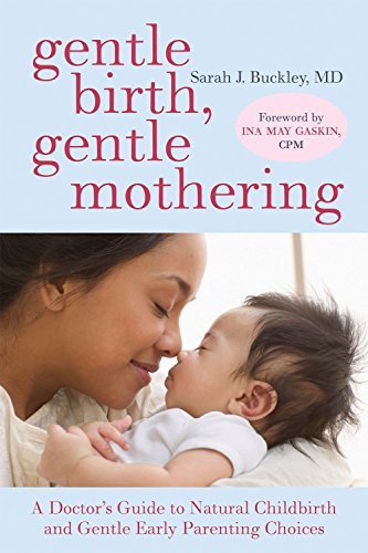 Book cover: mother and baby, title “Gentle Birth, Gentle Mothering.”