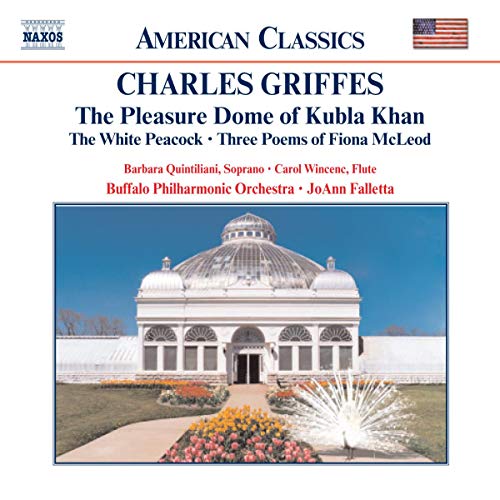 CD cover for Charles Griffes’ “The Pleasure Dome of Kubla Khan” with a conservatory image.