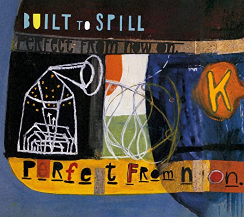Album cover art for Built to Spill's Perfect From Now On featuring abstract drawings.