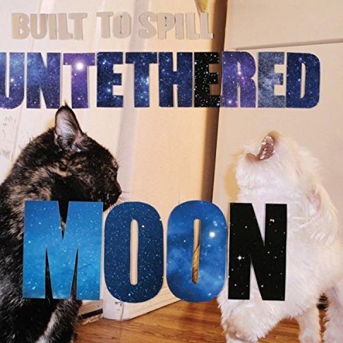 "Album cover with two cats howling, 'Built To Spill' and 'Untethered Moon' text."