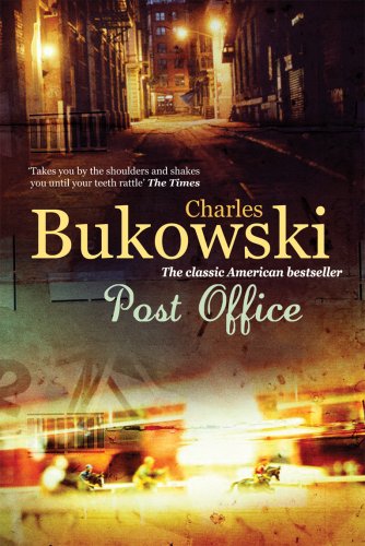 Book cover for Post Office by Charles Bukowski featuring a dark, blurry city street.