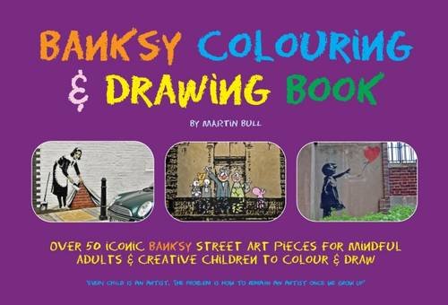 Banksy colouring book cover with three examples of street art imagery.