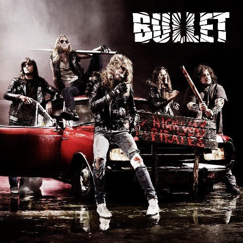 Band Bullet poses with a car, album title “Highway Pirates” visible.