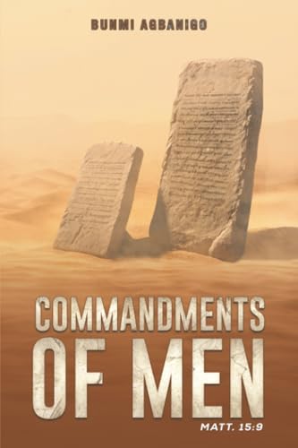 Book cover: stone tablets in desert with title "Commandments of Men".
