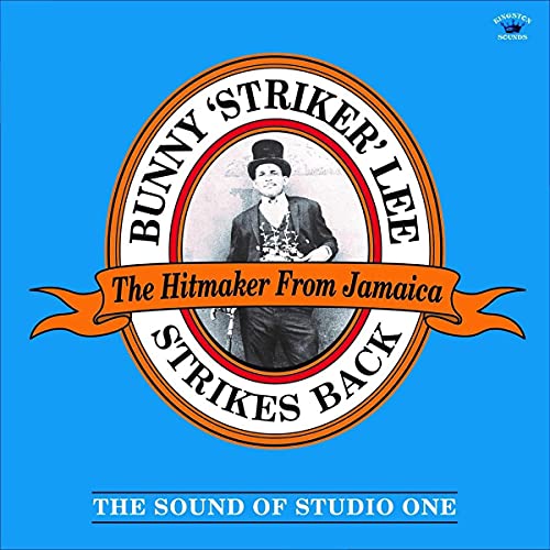 Album cover featuring Bunny Striker Lee in a vintage portrait with text.
