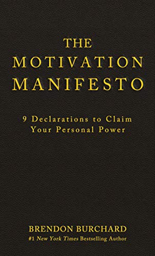 Black book cover with gold text: "The Motivation Manifesto" by Brendon Burchard.