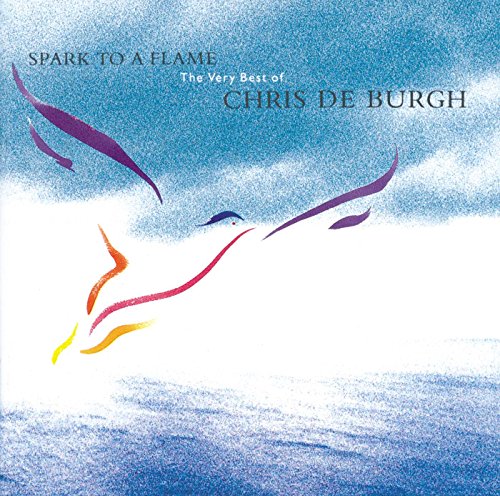 CD cover for Chris de Burgh’s “Spark to a Flame/Best of” album.