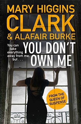 Book cover: woman looking out window, title “You Don’t Own Me.”