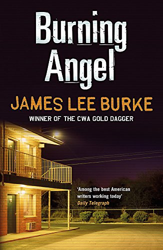 Book cover: "Burning Angel" by James Lee Burke, showing a motel at night.