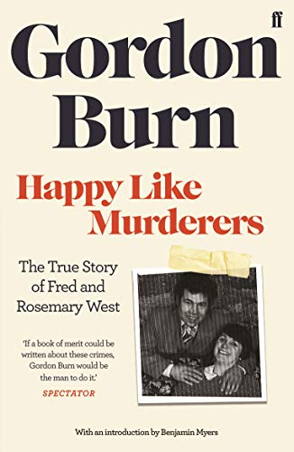 Book cover: "Happy Like Murderers" by Gordon Burn, with a photo of a couple.