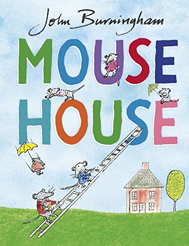 Book cover: colorful illustrated mice climbing a ladder to a house.