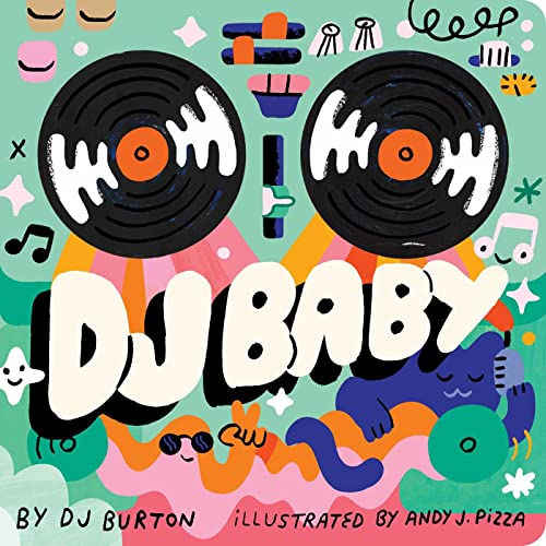 Book cover with colorful illustration of turntables and the text "DJ Baby".