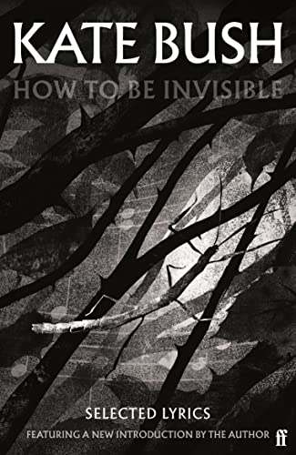 Book cover for How To Be Invisible by Kate Bush featuring a stick insect.