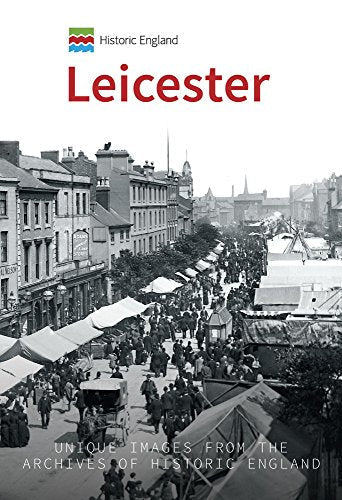 Historic Leicester street scene from the early 1900s, book cover.