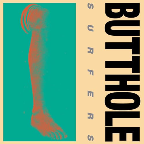 Album cover for Butthole Surfers with abstract red foot and teal background.