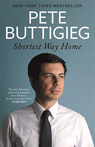 Book cover featuring Pete Buttigieg, titled “Shortest Way Home.”