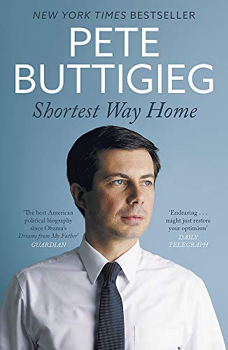 Book cover featuring Pete Buttigieg’s portrait and the title “Shortest Way Home.”